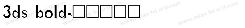 3ds bold字体转换